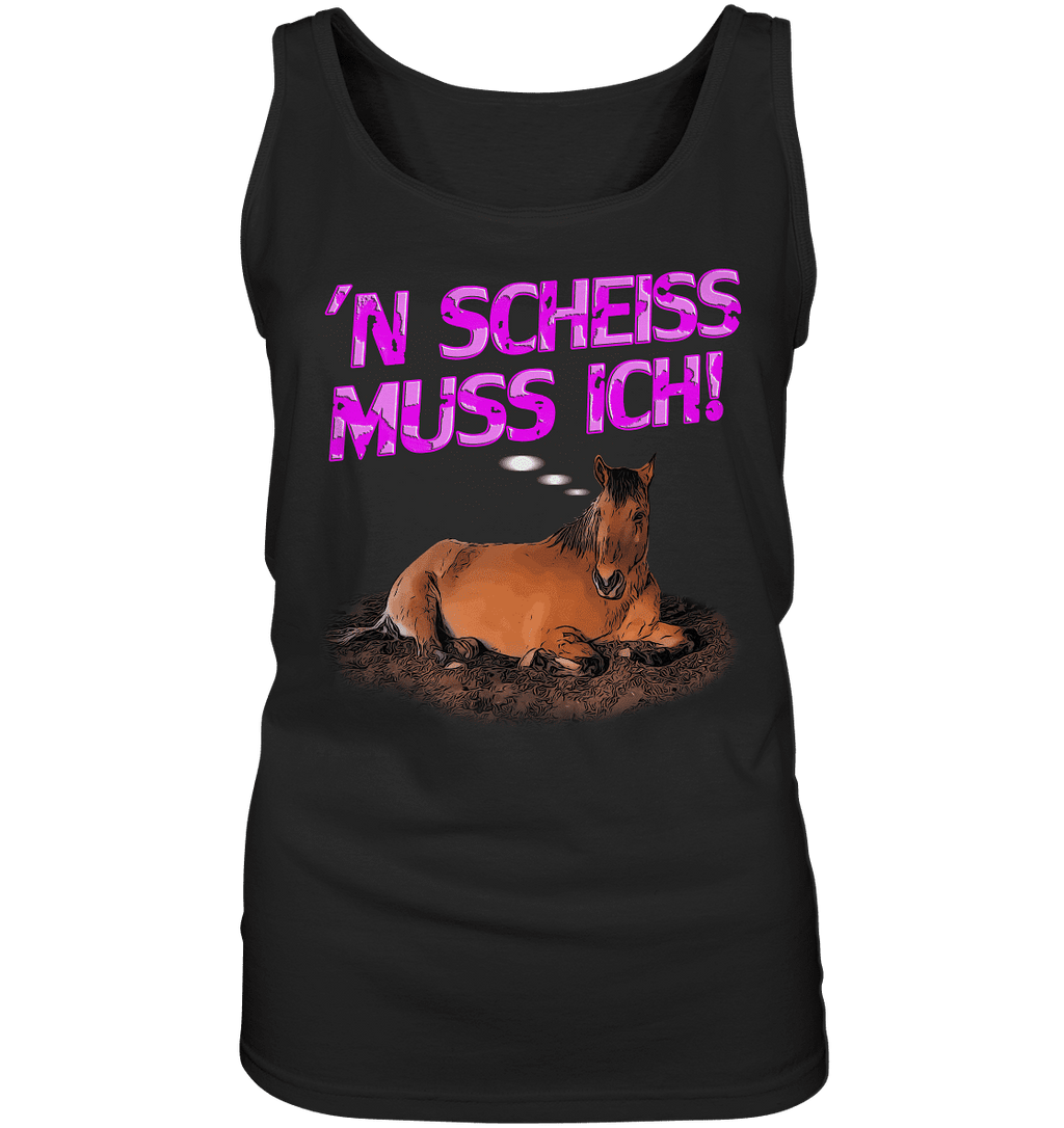 'N Scheiss muss ich! EDITION - Ladies Tank-Top - SHERADE Media