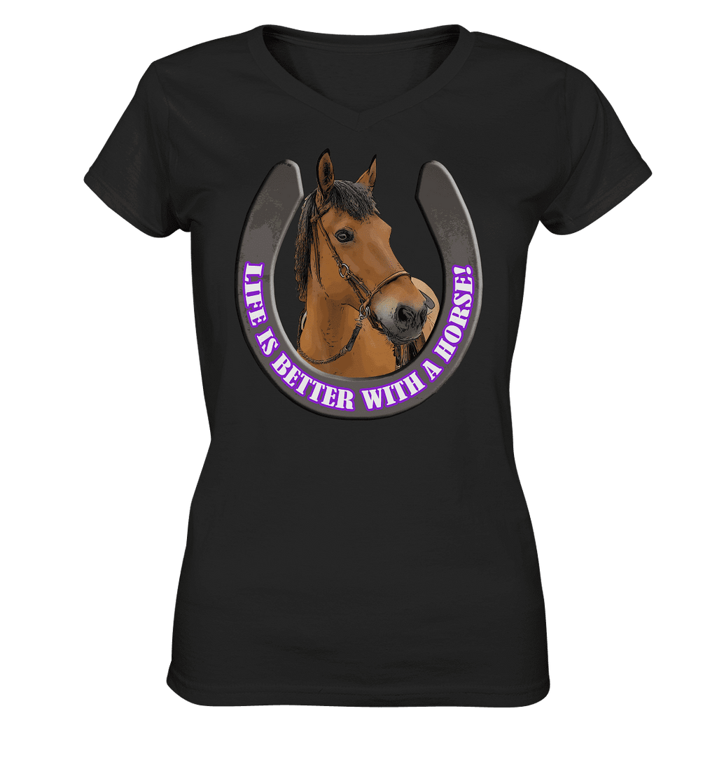 Life is better with a horse! Motiv 3 - Ladies V-Neck Shirt - SHERADE Media