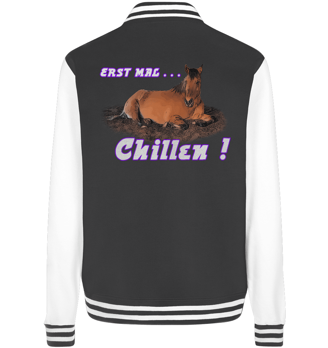 Erst mal... Chillen! - College Jacket - SHERADE Media