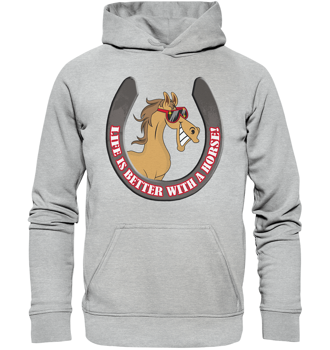 Life is better with a horse! - Premium Unisex Hoodie - SHERADE Media